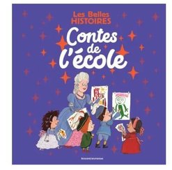 Jeux - Livres - Les Belles Histoires - Contes de l'école